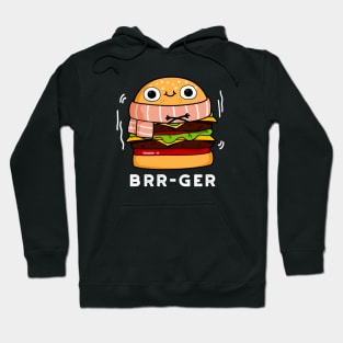 Brr-ger Cute Freezing Burger Pun Hoodie